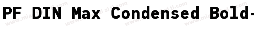 PF DIN Max Condensed Bold字体转换